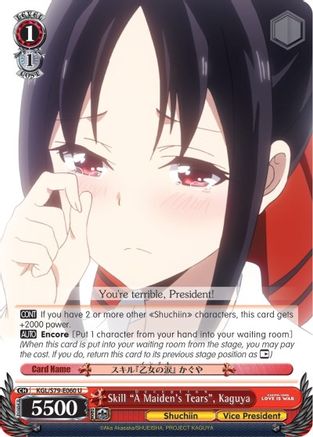 Skill "A Maiden's Tears", Kaguya (A Maiden's Tears: Deception) - Kaguya-sama: Love is War - Uncommon - KGL/S79-E060 U