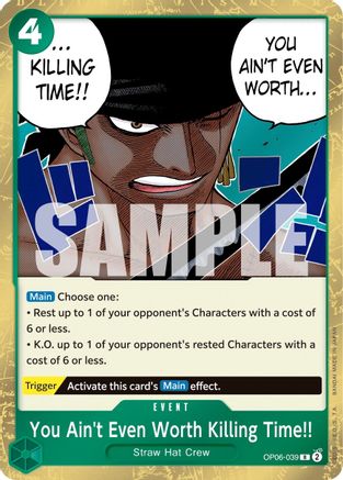 You Ain't Even Worth Killing Time!! - Wings of the Captain - R - OP06-039