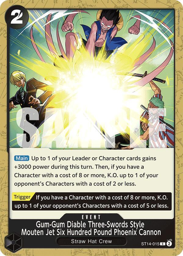 Gum-Gum Diable Three-Swords Style Mouten Jet Six Hundred Pound Phoenix Cannon - Starter Deck 14: 3D2Y - C - ST14-015