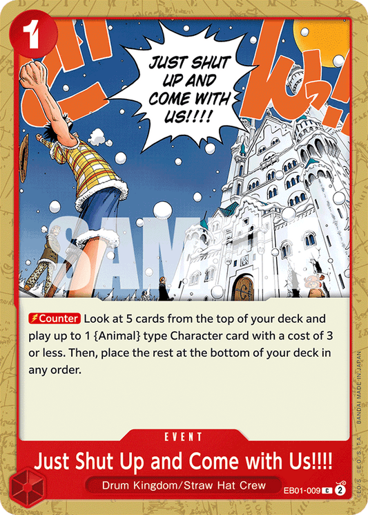 Just Shut Up and Come with Us!!!! - Extra Booster: Memorial Collection - C - EB01-009