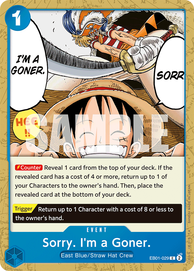 Sorry. I'm a Goner. - Extra Booster: Memorial Collection - C - EB01-029