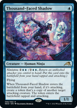 Thousand-Faced Shadow - Kamigawa: Neon Dynasty - R - 86