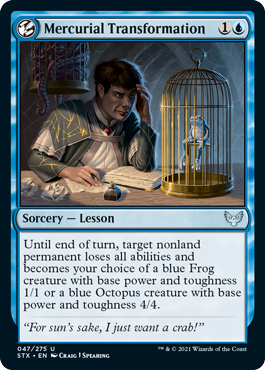 Mercurial Transformation - Strixhaven: School of Mages - U - 47
