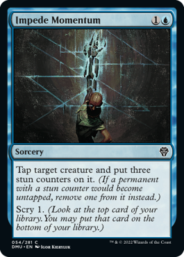 Impede Momentum - Dominaria United - C - 54