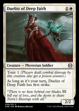 Duelist of Deep Faith - Phyrexia: All Will Be One - C - 9
