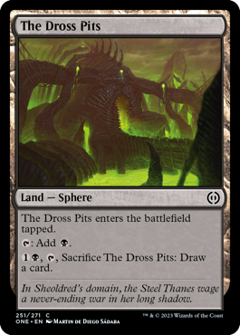 The Dross Pits - Phyrexia: All Will Be One - C - 251