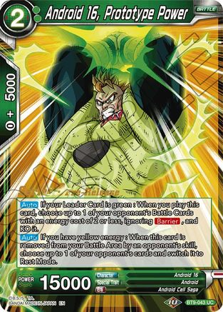 Android 16, Prototype Power - Universal Onslaught Pre-Release Cards - Uncommon - BT9-043