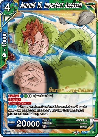 Android 16, Imperfect Assassin - Universal Onslaught Pre-Release Cards - Uncommon - BT9-098