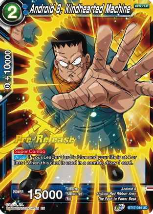 Android 8, Kindhearted Machine - Ultimate Squad Pre-Release Cards - Uncommon - BT17-044