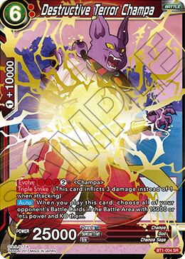 Destructive Terror Champa - Galactic Battle - Super Rare - BT1-004