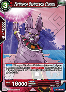 Furthering Destruction Champa - Galactic Battle - Uncommon - BT1-005