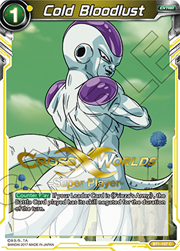 Cold Bloodlust (Super Player Stamped) - Tournament Promotion Cards - Promo - BT1-107