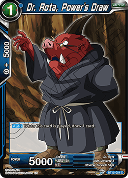 Dr. Rota, Power's Draw - Saiyan Showdown - Common - BT15-054