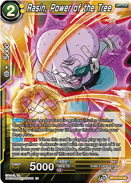 Rasin, Power of the Tree - Saiyan Showdown - Uncommon - BT15-112