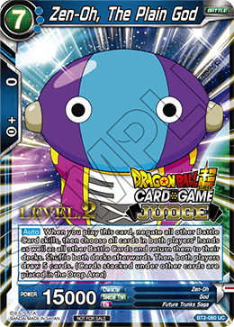 Zen-Oh, The Plain God (Level 2) - Judge Promotion Cards - Promo - BT2-060