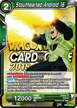 Stouthearted Android 16 (Metallic Foil) (Event Pack 2018) - Promotion Cards - Promo - BT3-068