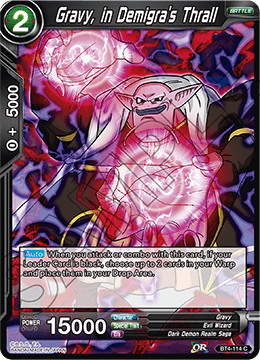 Gravy, in Demigra's Thrall - Colossal Warfare - Common - BT4-114