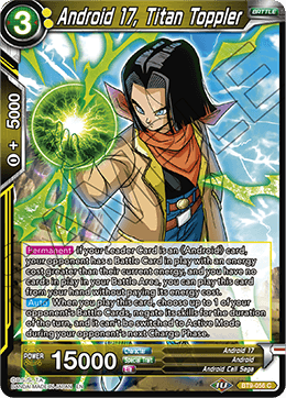 Android 17, Titan Toppler - Universal Onslaught Pre-Release Cards - Common - BT9-056