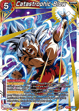 Catastrophic Blow - Universal Onslaught - Super Rare - BT9-111