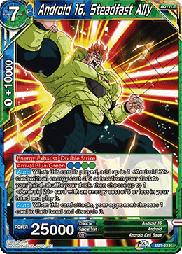 Android 16, Steadfast Ally - Battle Evolution Booster - Rare - EB1-63