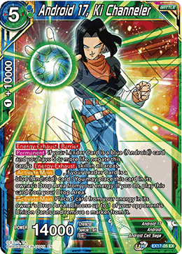Android 17, Ki Channeler - Expansion Deck Box Set 17: Saiyan Boost - Expansion Rare - EX17-05