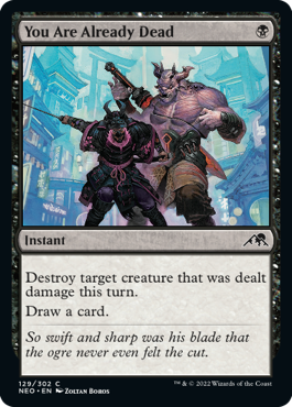 You Are Already Dead - Kamigawa: Neon Dynasty - C - 129