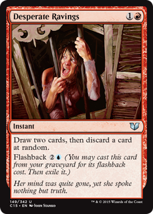 Desperate Ravings - Commander 2015 - U - 149