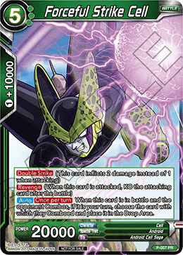 Forceful Strike Cell (Foil Version) - Promotion Cards - Promo - P-007