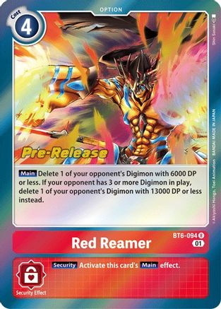 Red Reamer - Double Diamond Pre-Release Cards - Rare - BT6-094 R