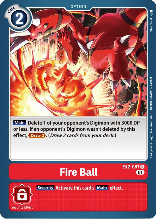 Fire Ball - Digital Hazard - Uncommon - EX2-067 U