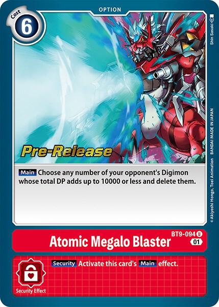 Atomic Megalo Blaster - X Record Pre-Release Cards - Uncommon - BT9-094 U