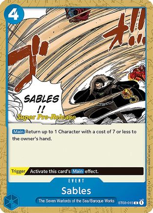 Sables - Super Pre-Release Starter Deck 3: The Seven Warlords of the Sea - C - ST03-015