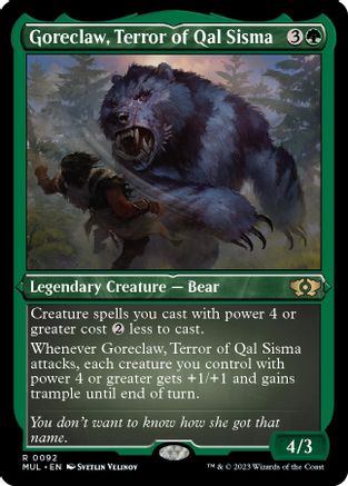 Goreclaw, Terror of Qal Sisma (Foil Etched) - March of the Machine: Multiverse Legends - R - 92
