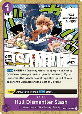 Hull Dismantler Slash - Pillars of Strength Pre-Release Cards - C - OP03-073