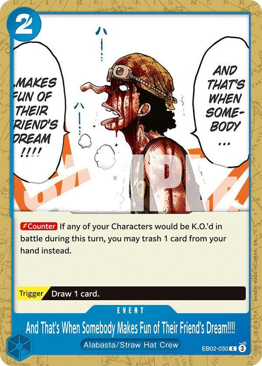 And That's When Somebody Makes Fun of Their Friend's Dream!!!! - Extra Booster: Anime 25th Collection - C - EB02-030