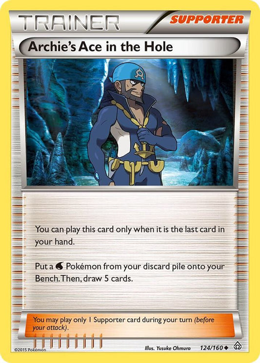 Archie's Ace in the Hole - XY - Primal Clash - Uncommon - 124/160