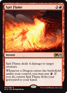 Spit Flame - Core Set 2019 - R - 160