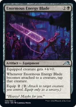 Enormous Energy Blade - Kamigawa: Neon Dynasty - U - 96
