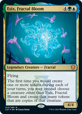 Esix, Fractal Bloom - Commander 2021 - M - 10