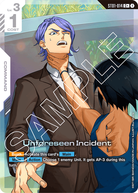 Unforeseen Incident (C+) - Starter Deck 05: Iron Bloom - C+ - ST01-014