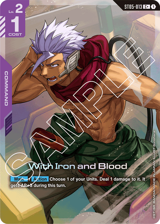 With Iron and Blood (C+) - Starter Deck 05: Iron Bloom - C+ - ST05-013
