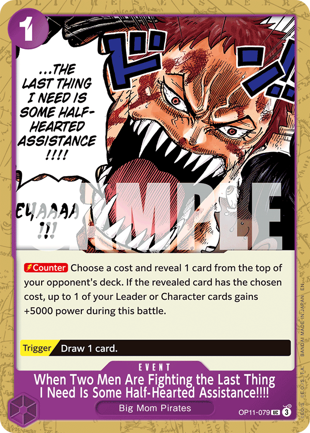 When Two Men Are Fighting the Last Thing I Need Is Some Half-Hearted Assistance!!!! - A Fist of Divine Speed - UC - OP11-079