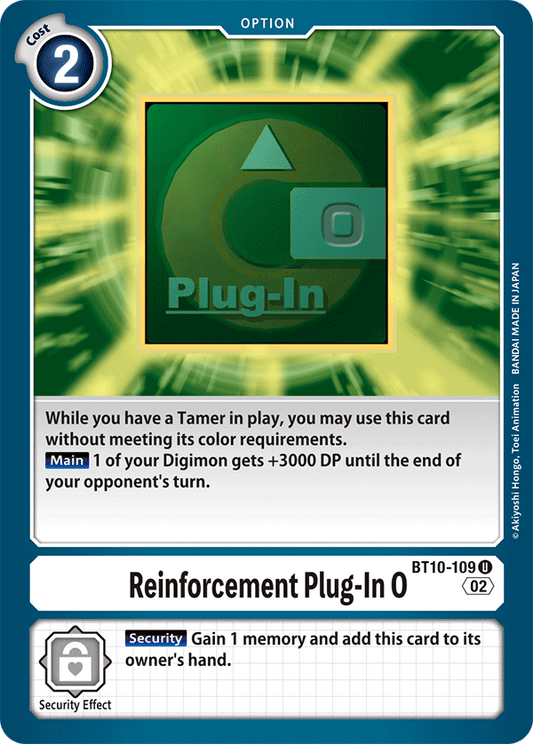 Reinforcement Plug-In 0 - Xros Encounter - Uncommon - BT10-109 U