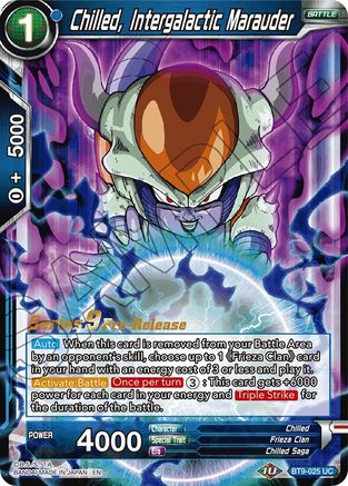 Chilled, Intergalactic Marauder - Universal Onslaught Pre-Release Cards - Uncommon - BT9-025
