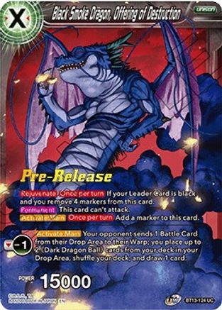 Black Smoke Dragon, Offering of Destruction - Supreme Rivalry Pre-Release Cards - Uncommon - BT13-124