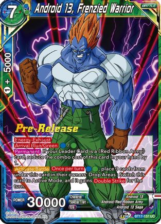 Android 13, Frenzied Warrior - Ultimate Squad Pre-Release Cards - Uncommon - BT17-137
