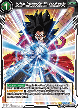 Instant Transmission 10x Kamehameha - Vermilion Bloodline - Uncommon - BT11-151