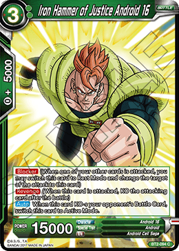 Iron Hammer of Justice Android 16 - Union Force - Common - BT2-094