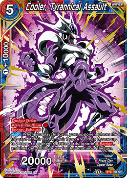 Cooler, Tyrannical Assault - Universal Onslaught - Super Rare - BT9-103