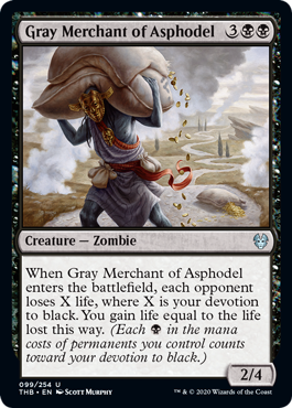 Gray Merchant of Asphodel - Theros Beyond Death - U - 99